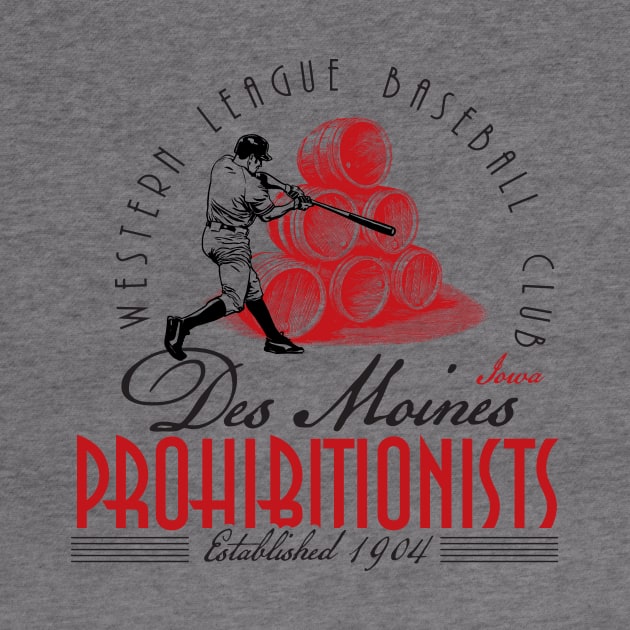 Des Moines Prohibionists by MindsparkCreative